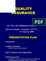 Quality Assurance: Air Cdre (R) Muhammad Ismail Director Quality Assurance (NUST) 07 March, 2008