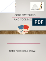 Code Switching and Code Mixing