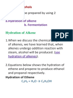 A.hydration of Alkene B. Fermentation: Preparing Alcohols