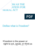 Freedom As The Foundation For Moral Act