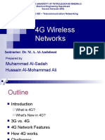 4G Wireless Networks: Muhammad Al-Sadah Hussain Al-Mohammad Ali