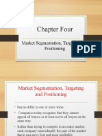 Chapter Four: Market Segmentation, Targeting and Positioning