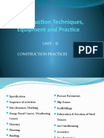 Construction Techniques, Equipment and Practice: Unit - Ii Construction Practices