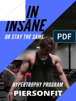 Train Insane: or Stay The Same