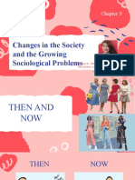 GROUP 3 Changes in The Society