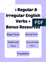 Base Form: Gerund Form Simple Past Form