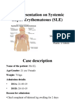 Case Presentation On Systemic Lupus Erythematosus (SLE) : Presented By: Mahitha Karimsetti 616175802018 Pharm. D Intern