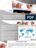 Nursing and Rehabilitation of Residents of Old Age Home