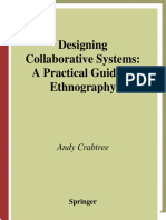 Designing Collaborative Systems: A Practical Guide To Ethnography