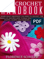 The Crochet Handbook - Learn What Equipment You Need To Crochet, The Basics of Crochet, How To Read Written Patterns, Graphs, Charts and Diagrams, and More (PDFDrive)