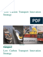 Department For Transport (DFT) (2007) Low Carbon Transport Innovation Strategy