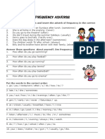 Frequency Adverbs: Indicate in The Sentences and Insert The Adverb of Frequency in The Correct Place