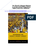 Governing The Worlds Biggest Market The Politics of Derivatives Regulation After The 2008 Crisis Eric Helleiner Full Chapter