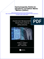 PDF Pulsed Electromagnetic Fields For Clinical Applications 1St Edition Marko Markov Editor Ebook Full Chapter