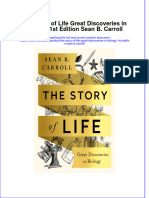 Get The Story of Life Great Discoveries in Biology 1st Edition Sean B. Carroll PDF Full Chapter