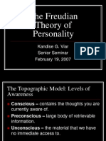 The Freudian Theory of Personality: Kandise G. Viar Senior Seminar February 19, 2007