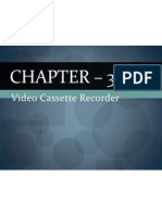 Chapter - 3: Video Cassette Recorder