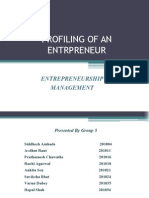 Profiling of An Entrpreneur: Entrepreneurship Management