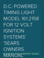 D.C. Powered Timing Light Model 161.2158 for 12 Volt Ignition Systems
Sears Owners Manual