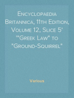 Encyclopaedia Britannica, 11th Edition, Volume 12, Slice 5
"Greek Law" to "Ground-Squirrel"