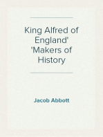 King Alfred of England
Makers of History