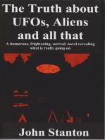 The Truth About UFOs, Aliens And All That