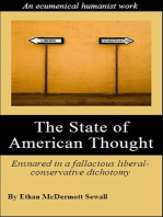 The State of American Thought: Ensnared in a fallacious liberal-conservative dichotomy