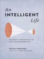 Intelligent Life: Buddhist Psychology of Self-Transformation