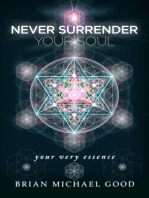 Never Surrender Your Soul "Your Very Essence"