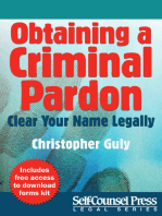 Obtaining A Criminal Pardon: Clear Your Name Legally