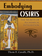 Embodying Osiris: The Secrets of Alchemical Transformation