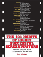 The 101 Habits Of Highly Successful Screenwriters: Insider's Secrets from Hollywood's Top Writers