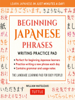 Beginning Japanese Phrases Writing Practice Pad: Learn Japanese in Just a Few Minutes Per Day! Second Edition (JLPT Level N5 Exam Prep)