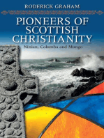 Pioneers of Scottish Christianity: Ninian, Columba and Mungo