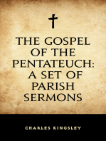 The Gospel of the Pentateuch: A Set of Parish Sermons