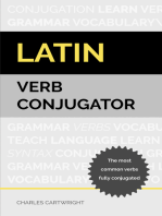Latin Verb Conjugator: The Most Common Verbs Fully Conjugated