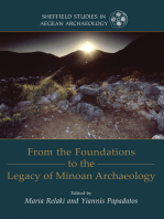 From the Foundations to the Legacy of Minoan Archaeology: Studies in Honour of Professor Keith Branigan