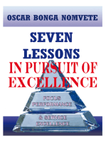 Seven Lessons in Pursuit of Excellence: Focus Performance & Service Excellence