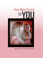 Your Best Friend – Is You