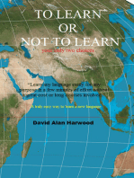 To Learn or Not To Learn