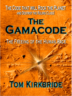 Gamacode: The Freeing of the Human Race!