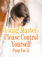 Young Master Please Control Yourself: Volume 2