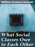 What Social Classes Owe to Each Other