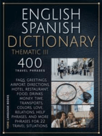 English Spanish Dictionary Thematic III: 400 Essential Spanish Phrases for Travelers