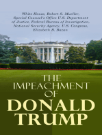 The Impeachment of Donald Trump: The Trump Ukraine Impeachment Inquiry Report, The Mueller Report, Crucial Documents & Transcripts