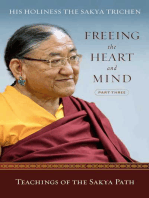 Freeing the Heart and Mind: Part Three: Teachings of the Sakya Path