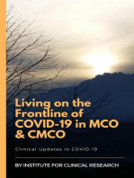 Living on the Frontline of COVID-19 in MCO And CMCO: Clinical Updates in COVID-19