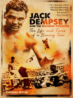 Jack Dempsey and the Roaring Twenties: The Life and Times of a Boxing Icon