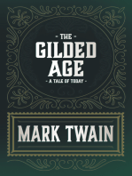 The Gilded Age - A Tale of Today