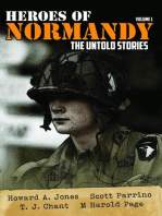 Heroes of Normandy The Untold Stories